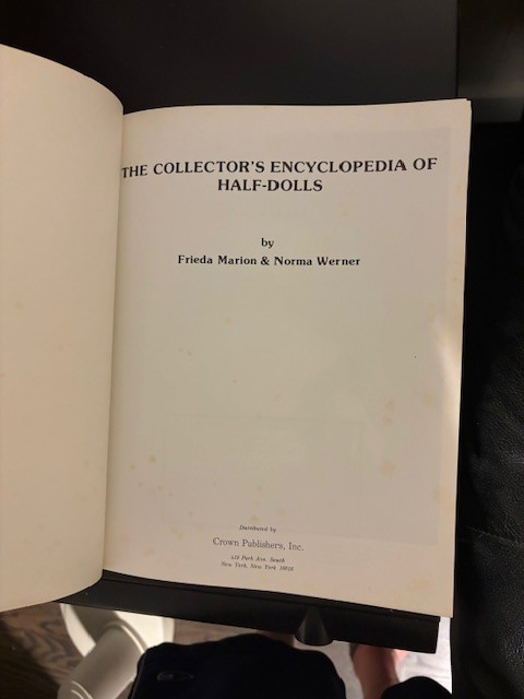 *Collector&rsquo;s Encyclopedia of Half-Dolls* Marion, HC/DJ/1st Ed/NF 1979, 608 pages