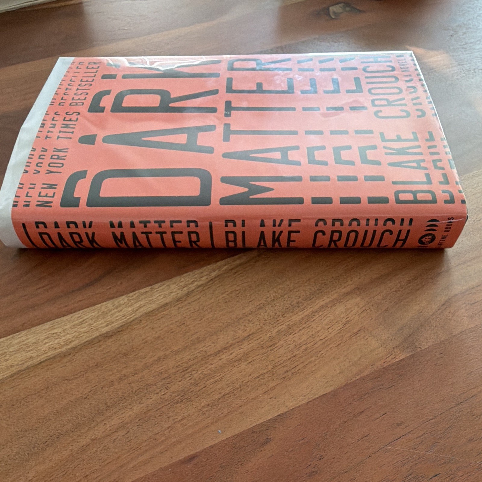 Blake Crouch – Dark Matter First Edition, later Printing – Like New