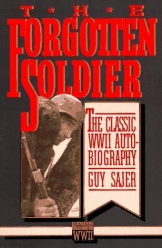The Forgotten Soldier by Sajer, Guy