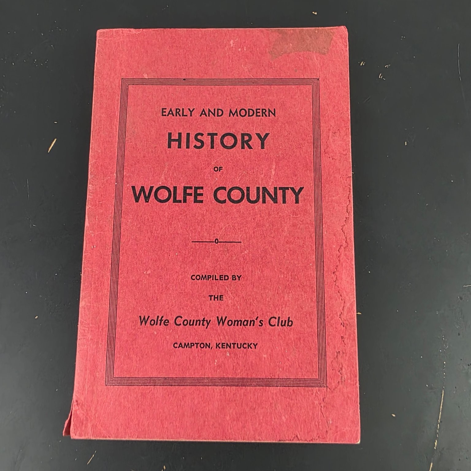 History of Wolfe County Wolfe County Woman&rsquo;s Club 1957 Kentucky Local History