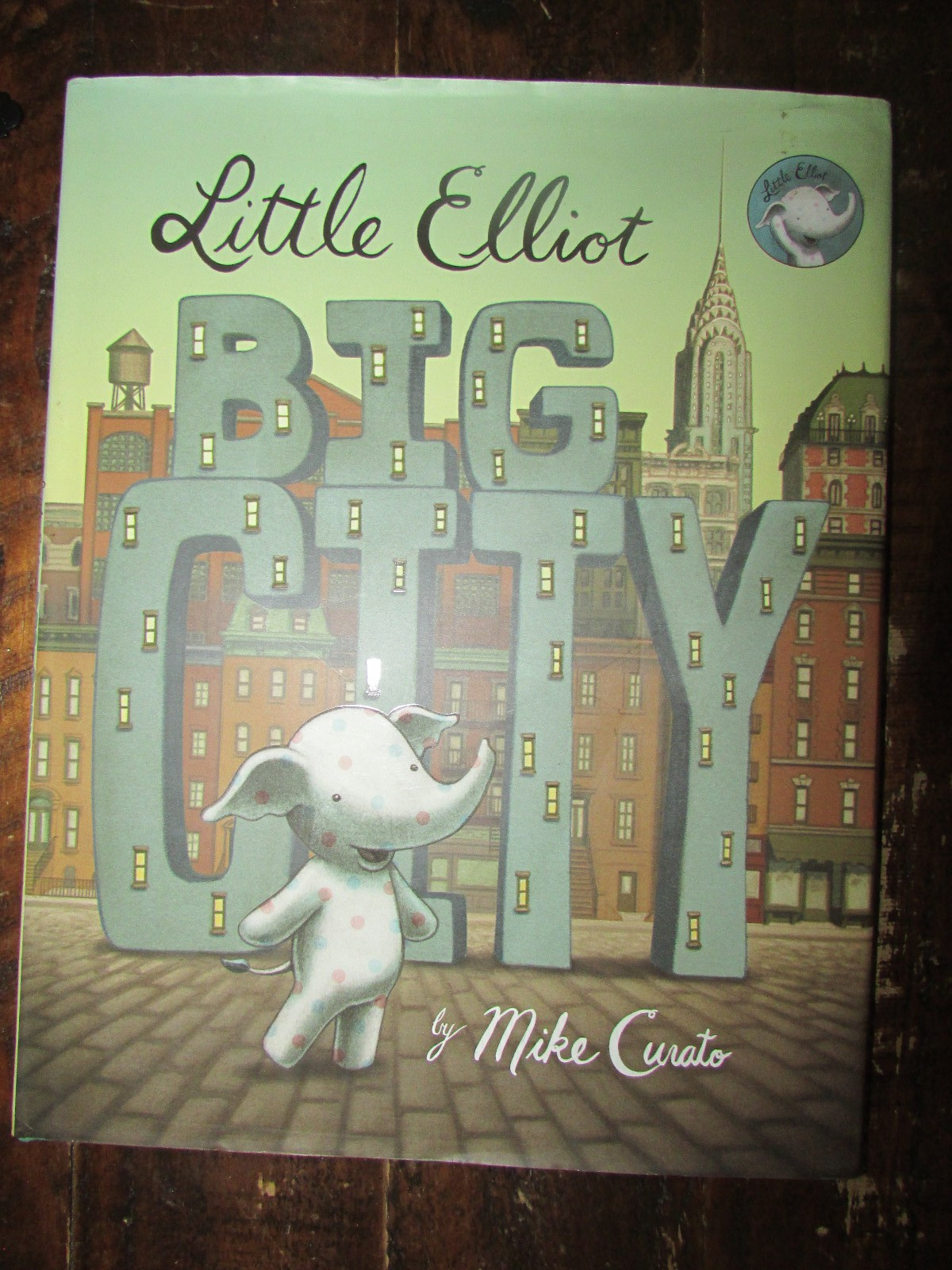 Little Elliot, Big City – Hardcover By Curato, Mike – Very GOOD – 1st Edition