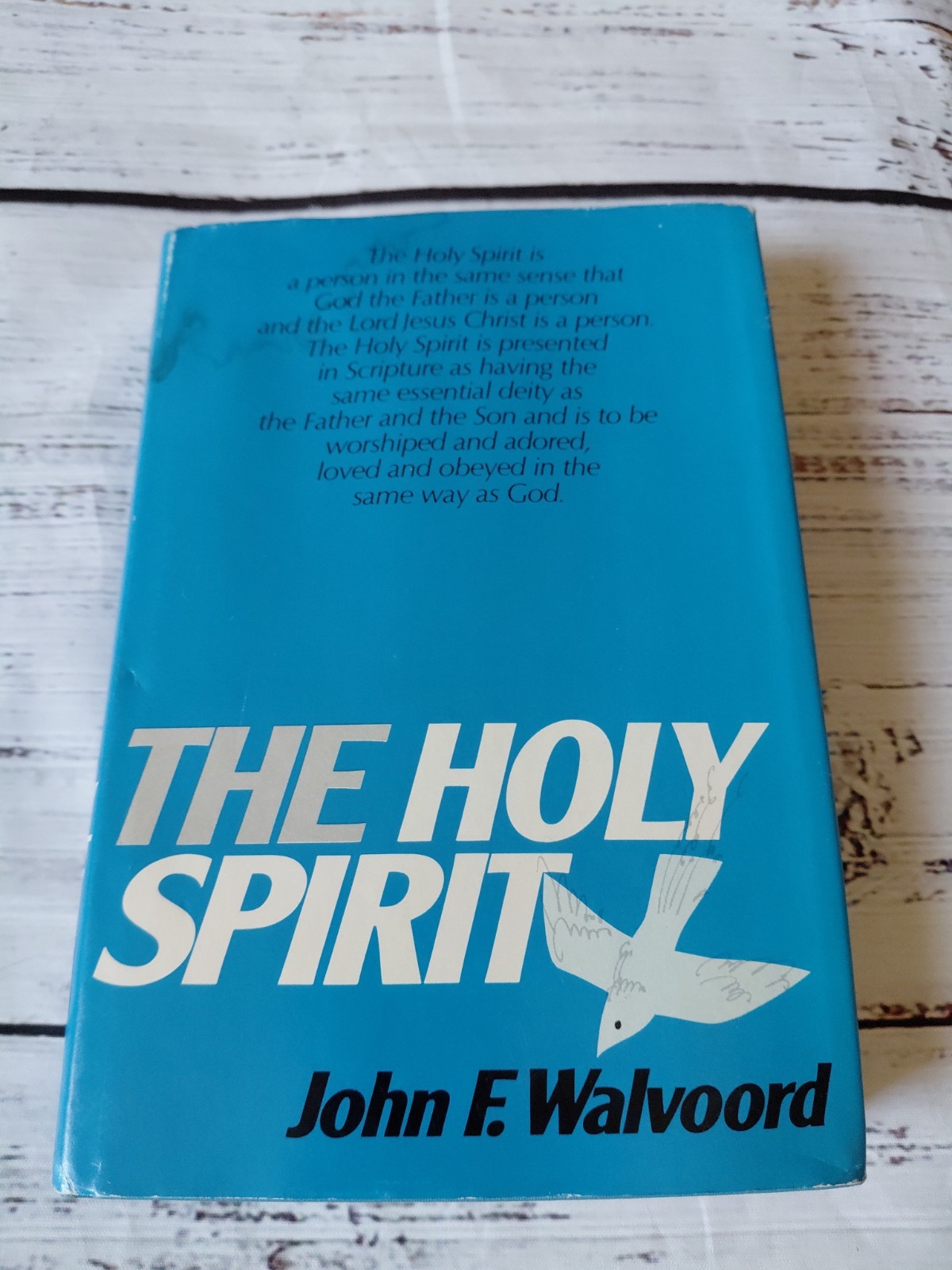 The Holy Spirit By John F. Walvoord HBDJ 1978