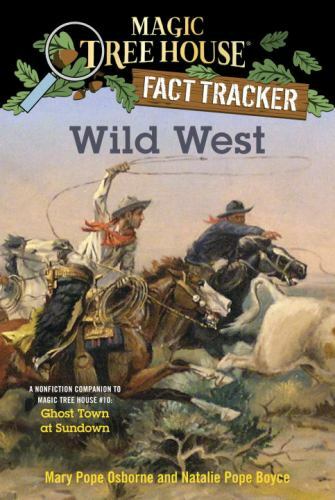 Wild West: A Nonfiction Compa- 9781101936467, library bi, Mary Pope Osborne, new