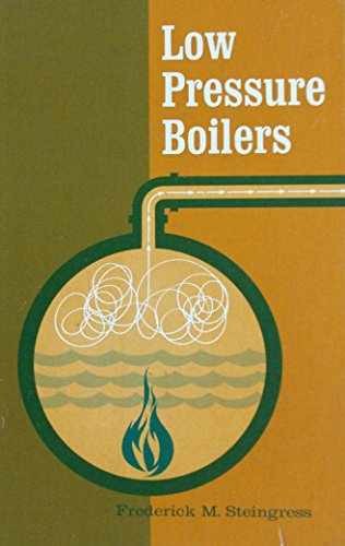 Low Pressure Boilers – Hardcover, by Steingress F.M. – Acceptable