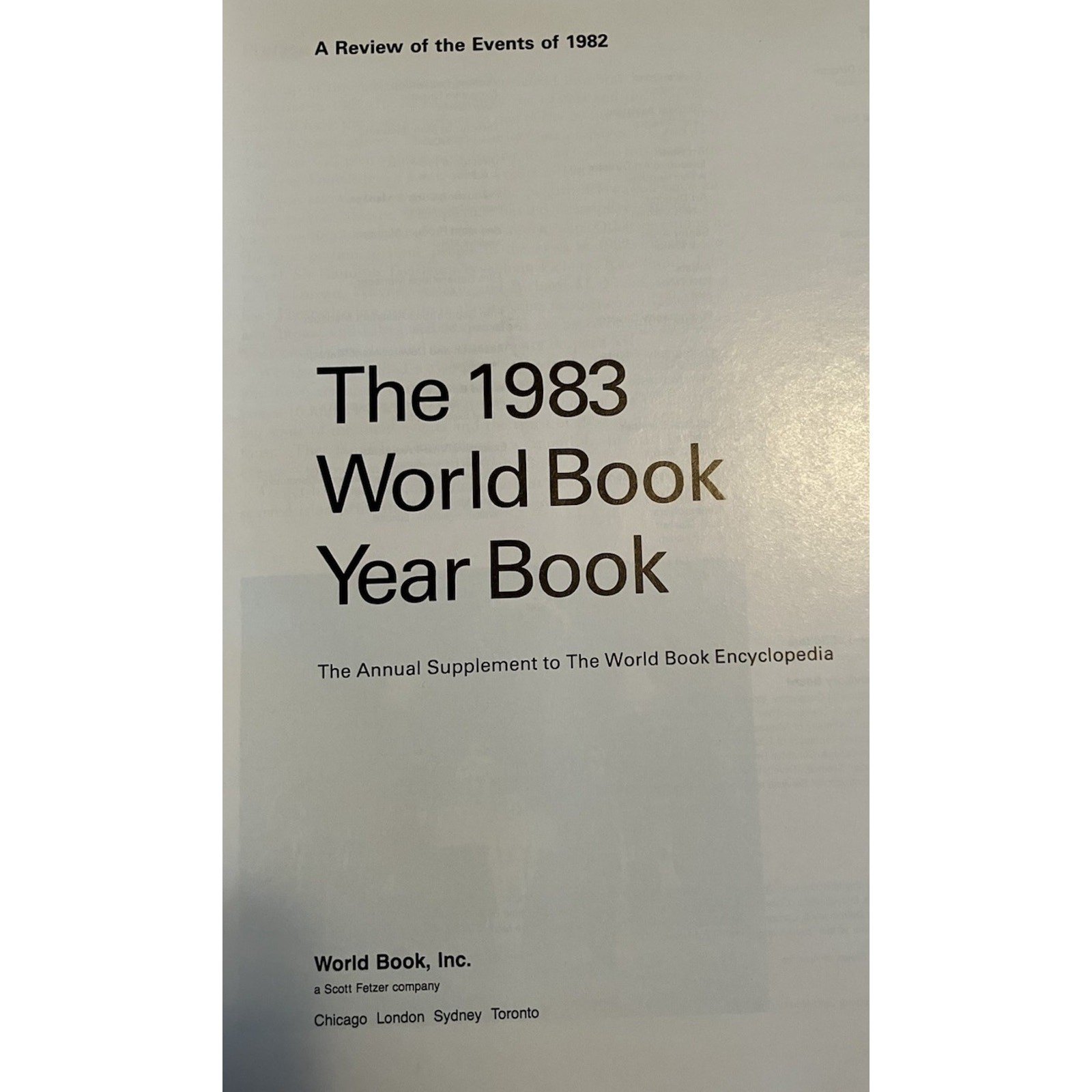 1983 The World Book Encyclopedia Yearbook 1982 Year in Review 608 Pages