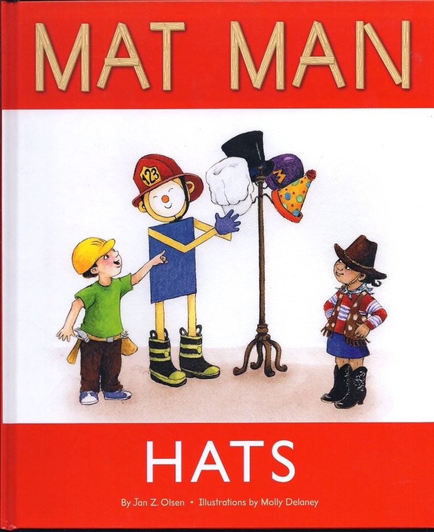 Mat Man: Hats – hardcover Jan Z. Olsen|Molly Delaney