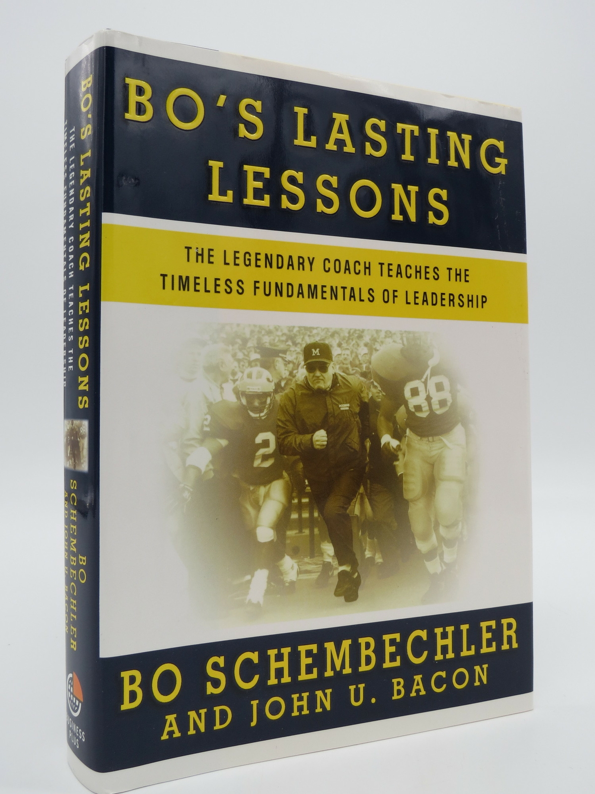 BO&rsquo;S LASTING LESSONS Bo Schembechler, John U Bacon SIGNED 2007 First Edition