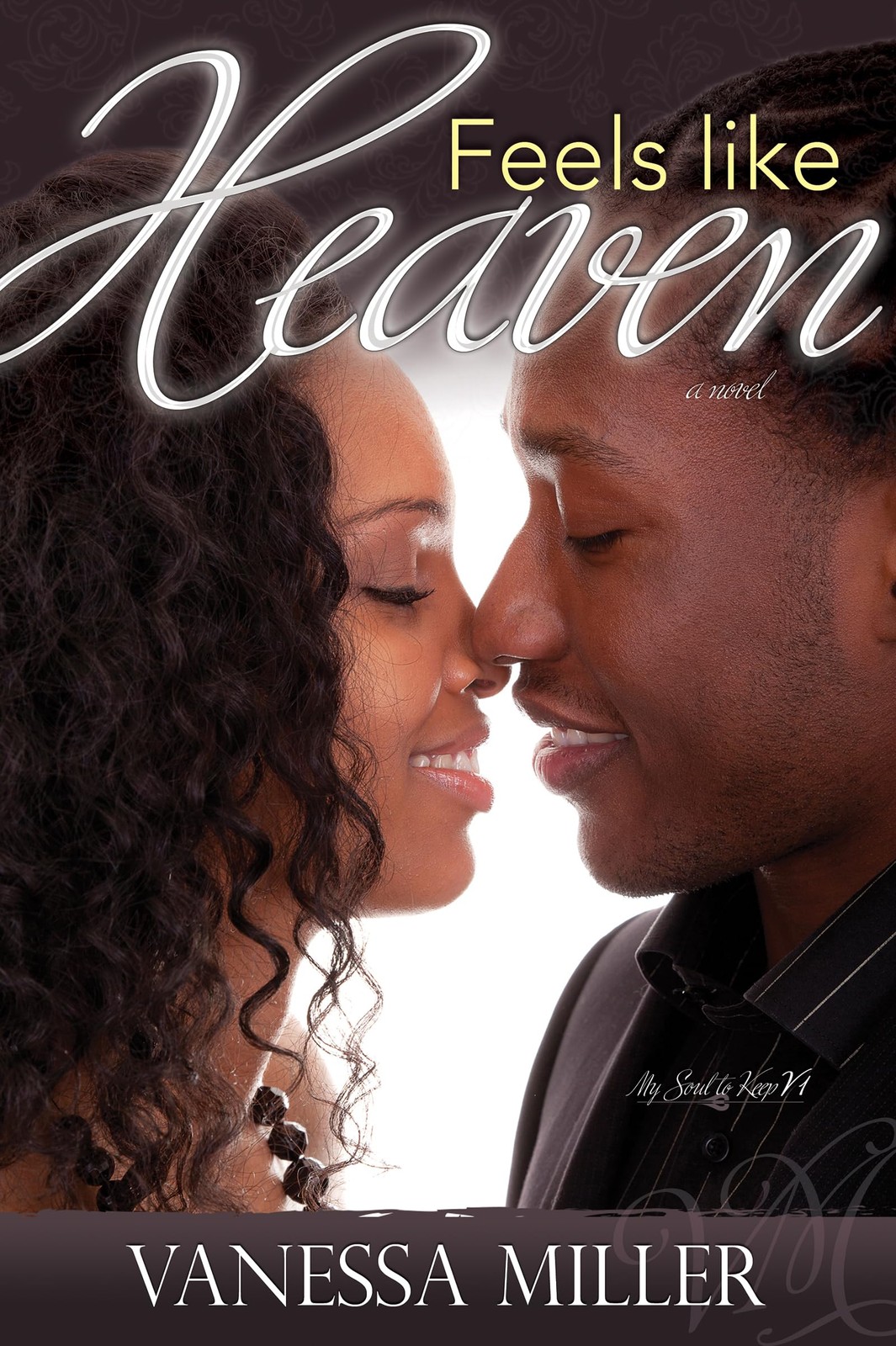 Feels Like Heaven (Volume 1) (My Soul to Keep) – Miller, Vanessa – Good – Se…