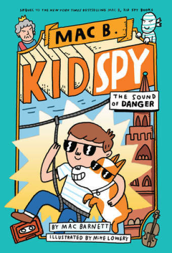 The Sound of Danger (Mac B., Kid Spy #5) (5) – Hardcover By Barnett, Mac – GOOD
