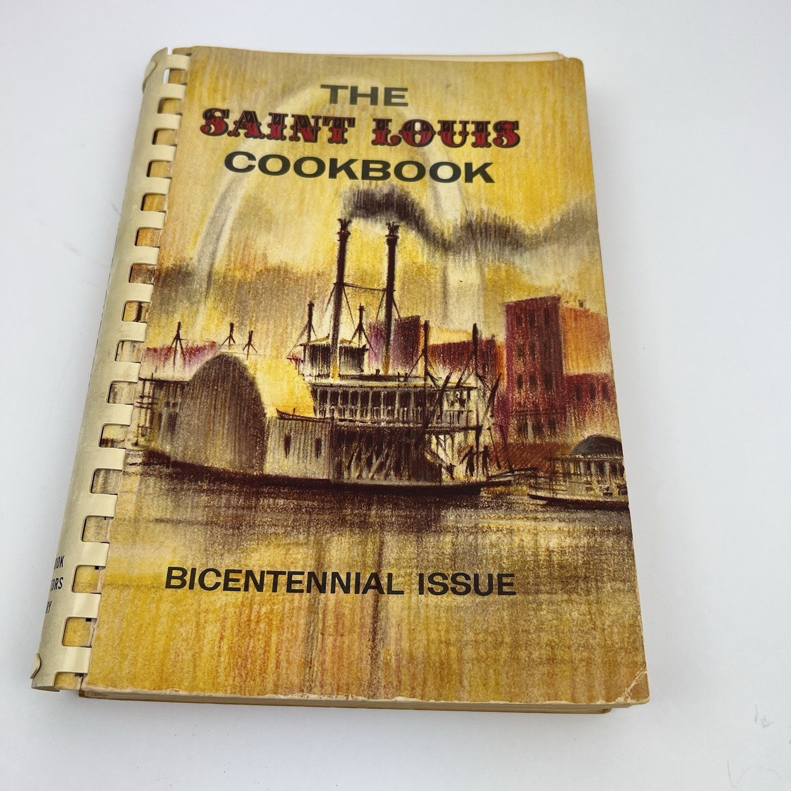 THE SAINT LOUIS COOKBOOK Paperback Spiral 1964 Bicentennial Issue 307 Pages