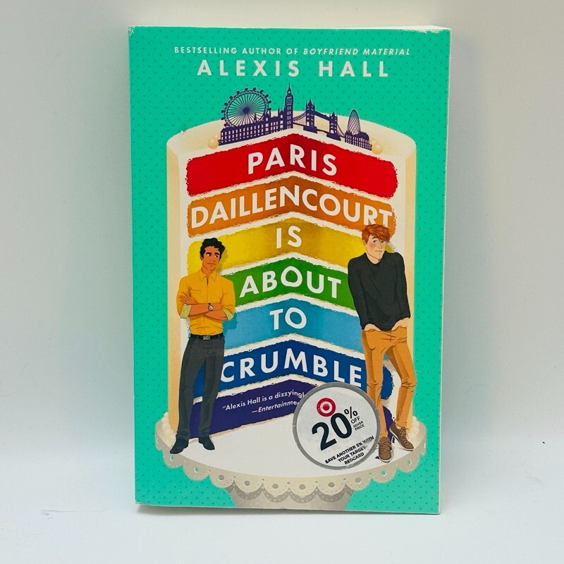 Winner Bakes All Ser.: Paris Daillencourt Is about to Crumble by Alexis Hall…