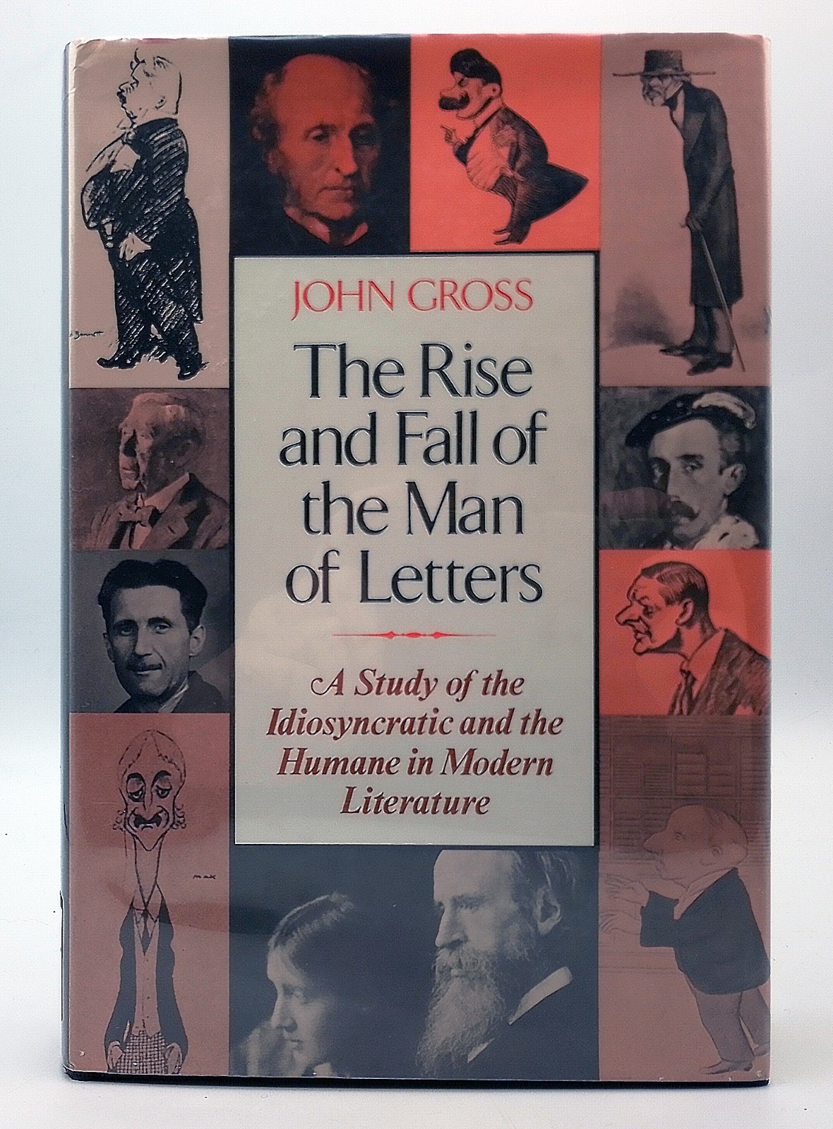 1969 John Gross – The Rise and Fall of the Man of Letters