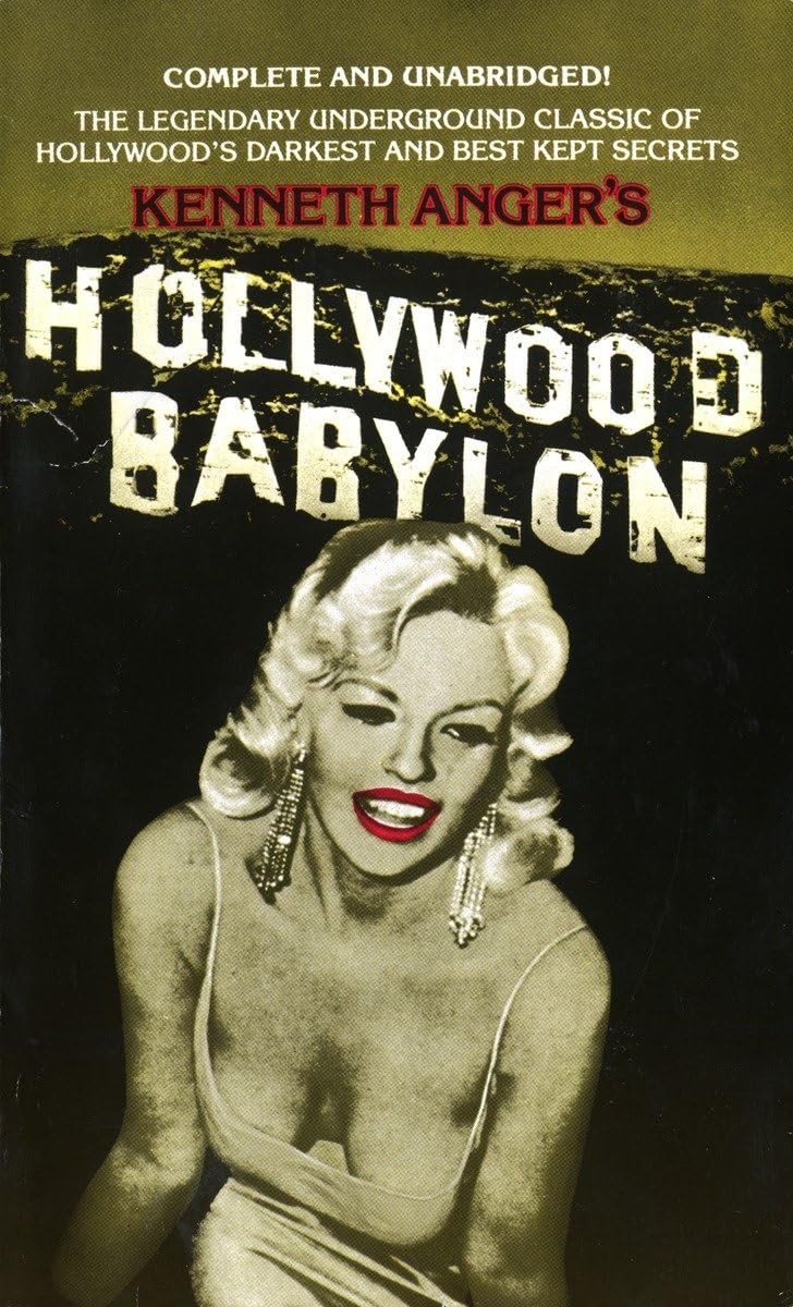 Hollywood Babylon: The Legendary Underground Classic of Hollyw…