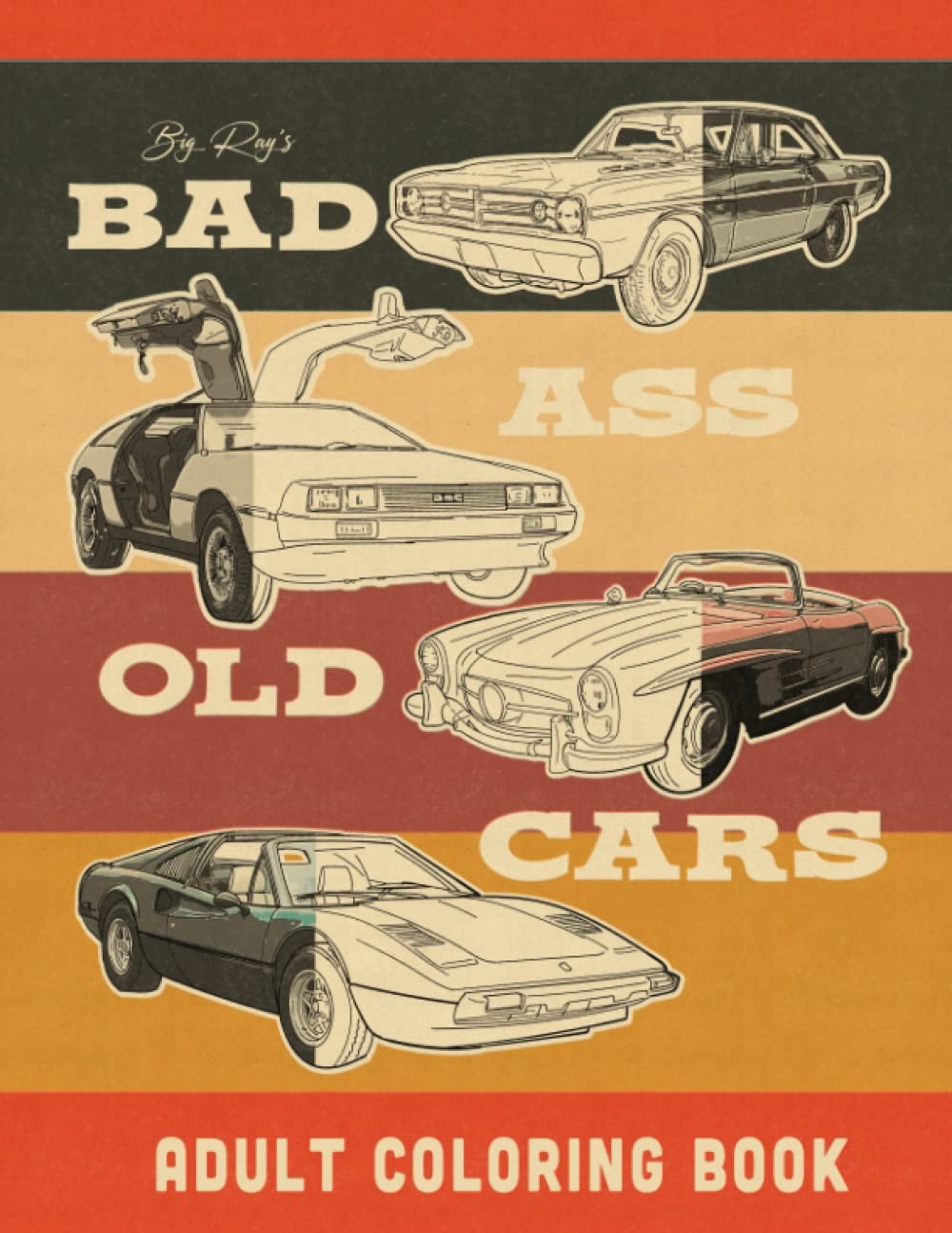 Bad Ass Old Cars Adult Coloring Book: Incredible Detailed Coloring Pages of …