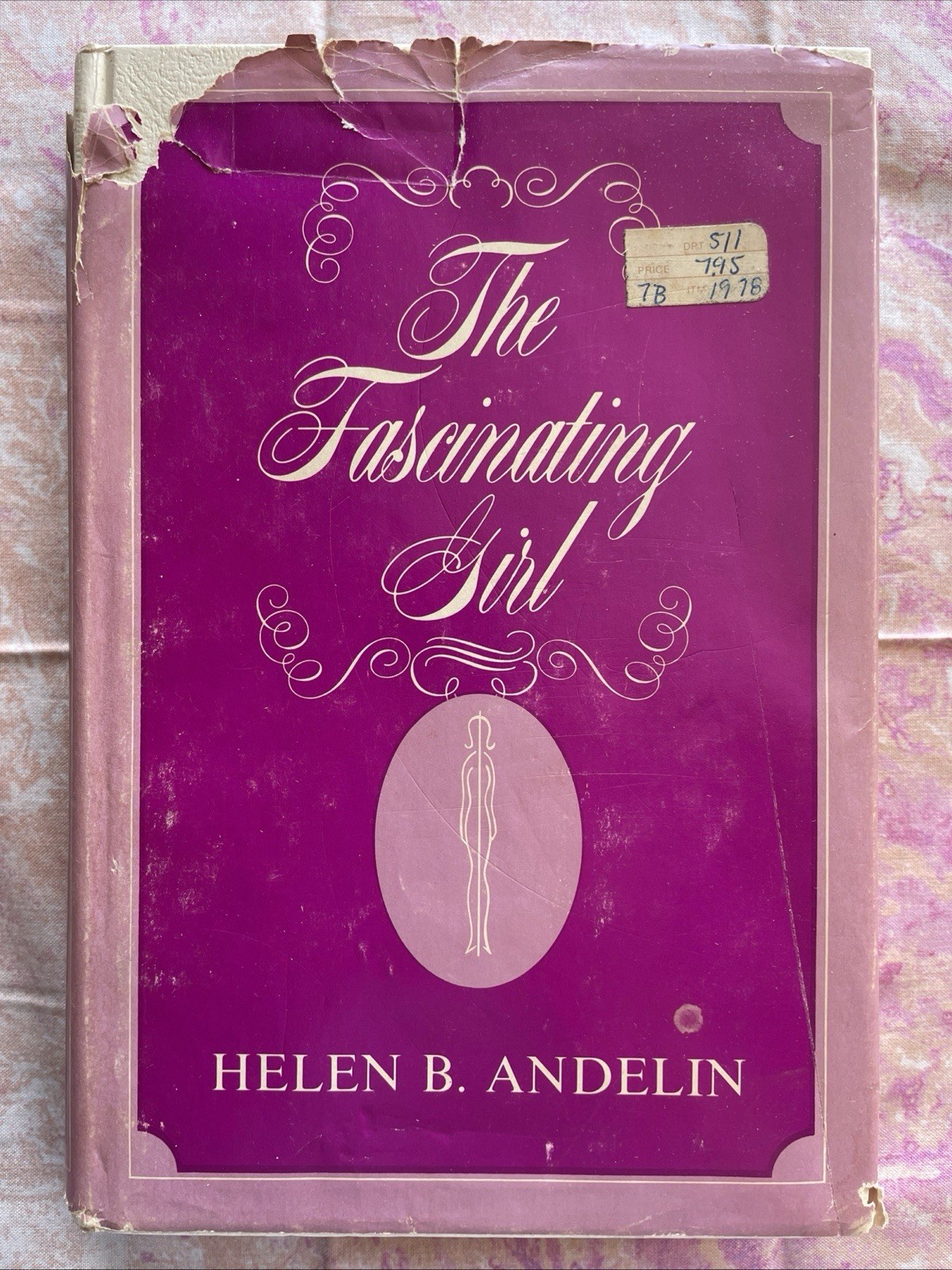 The Fascinating Girl by Helen B. Andelin (1975, 8th Printing Pacific Press HCDJ)