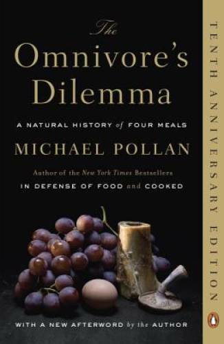 The Omnivore&rsquo;s Dilemma: A Natural History of Four Meals – Paperback – VERY GOOD