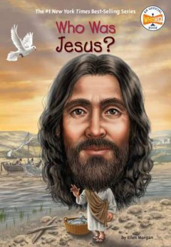 Who Was Jesus? – Paperback By Morgan, Ellen – GOOD