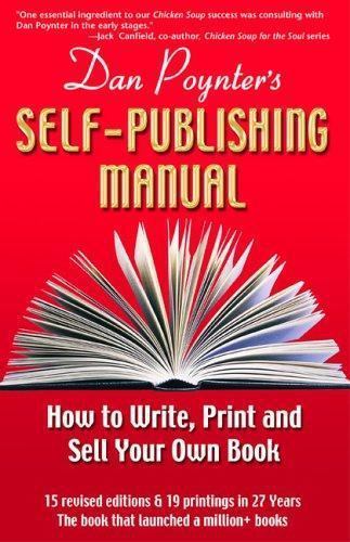 The Self-Publishing Manual : How to Write, Print, and Sell Your Own Book,…