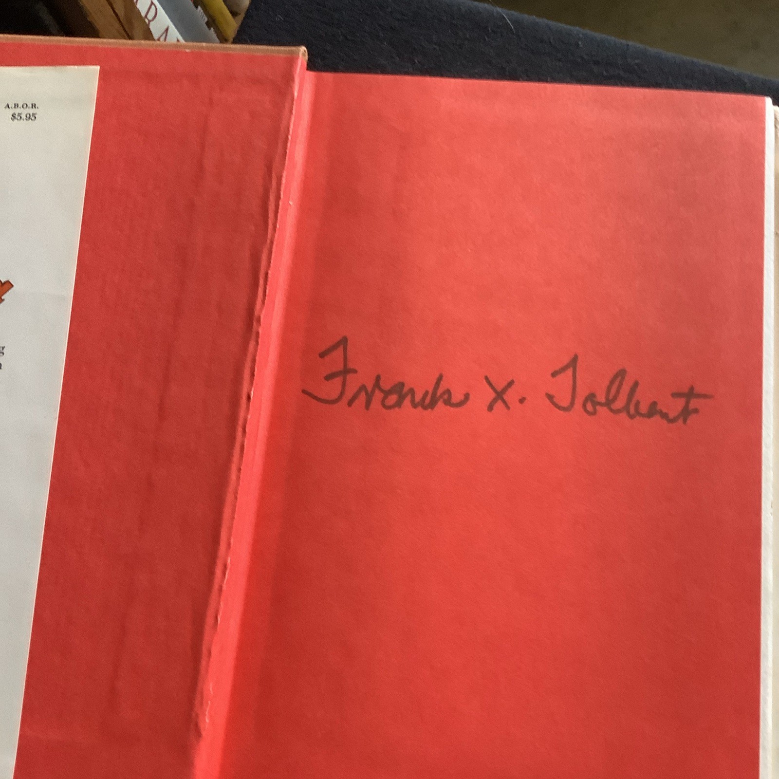 A Bowl Of Red By Frank X Tolbert Hardcover Book Signed.