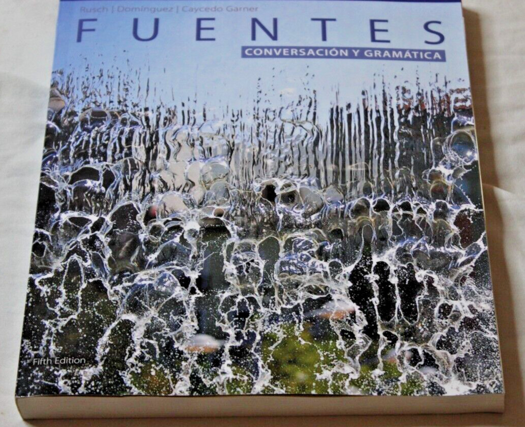 Cengage Learning Fuentes Conversacion Y Gramatica Fifth Edition Teacher&rsquo;s