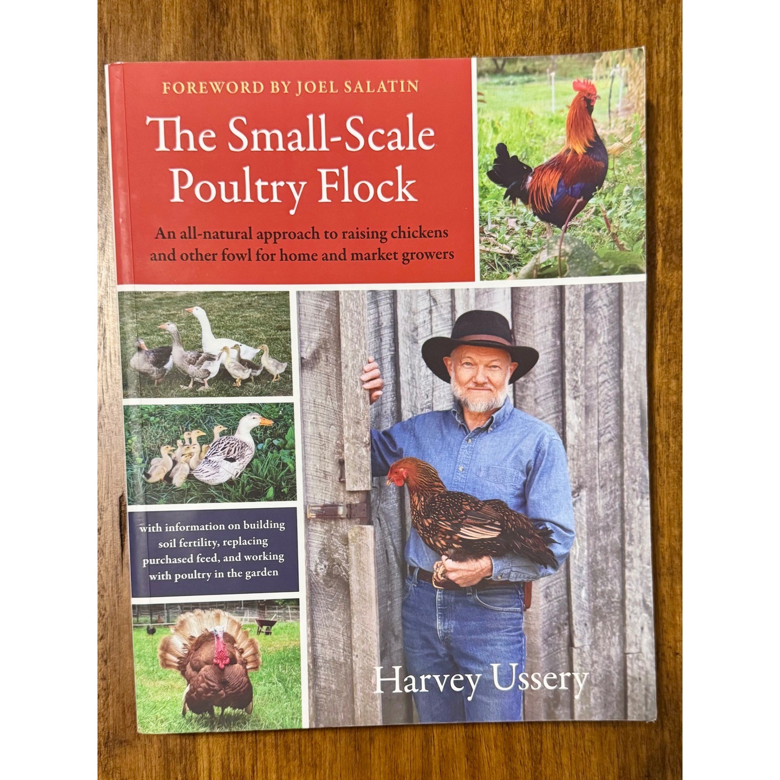The Small Scale Poultry Flock Ussery Joel Salatin All Natural Chicken Book