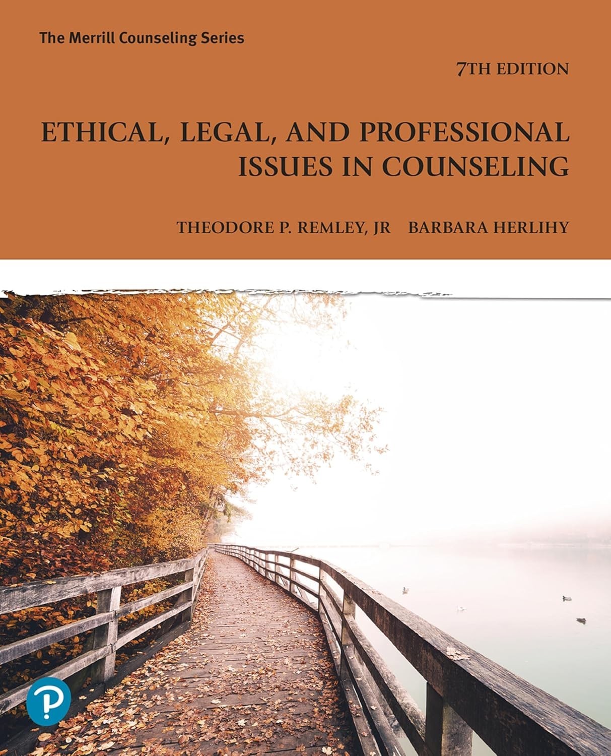 Ethical, Legal and Professional Issues in Counseling 7TH EDITION PB