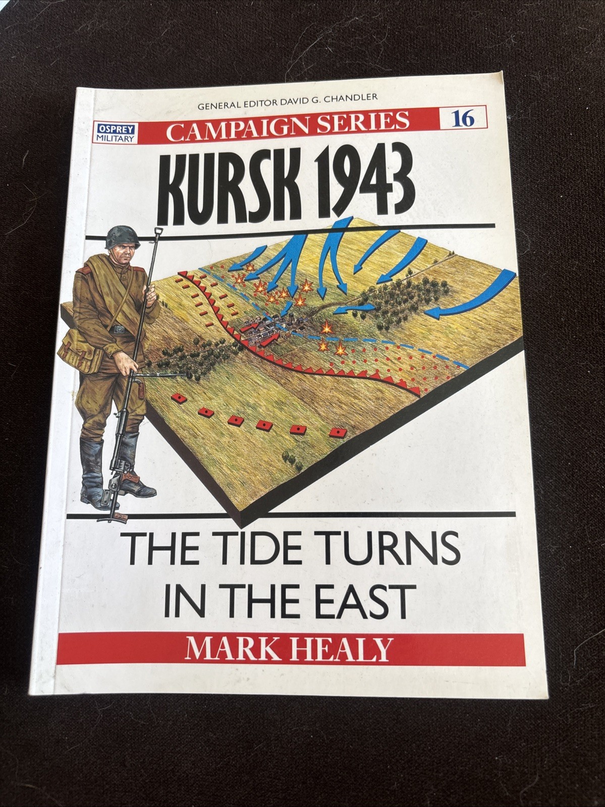 Kursk 1943 : The Tide Turns in the East by Mark Healy (1992, Trade Paperback)