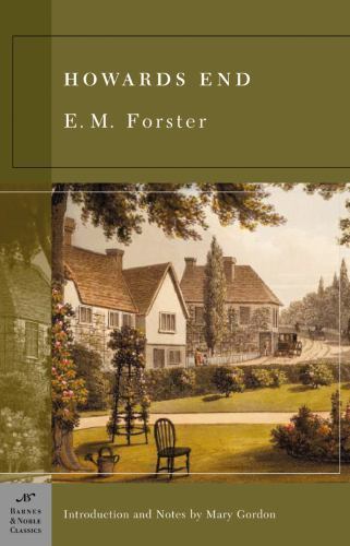Howards End; Barnes & Noble Classics – 1593080220, paperback, EM Forster