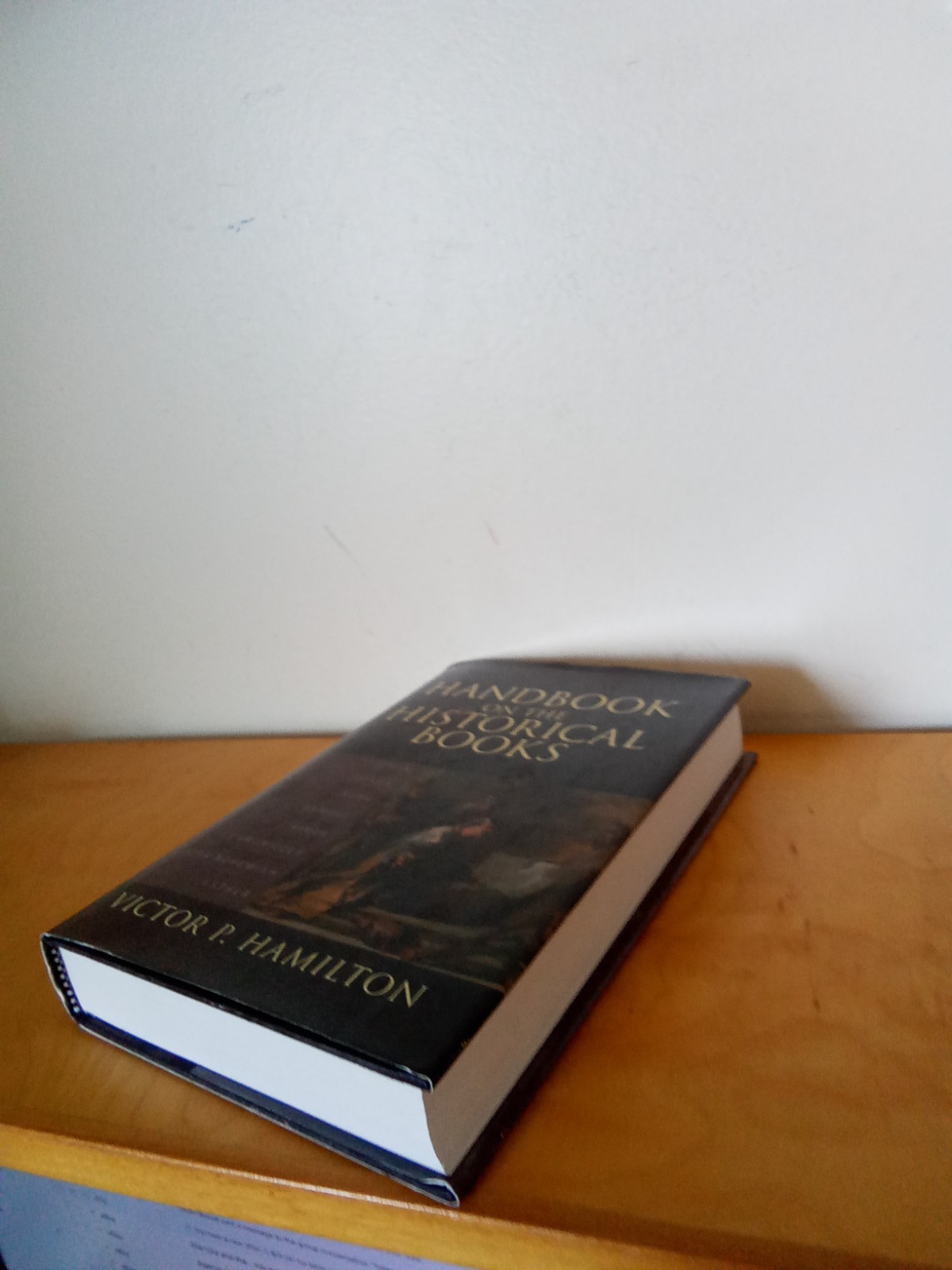 HANDBOOK ON THE HISTORICAL BOOKS-VICTOR P. HAMILTON-HC/DJ-2001-BAKER ACADEMIC