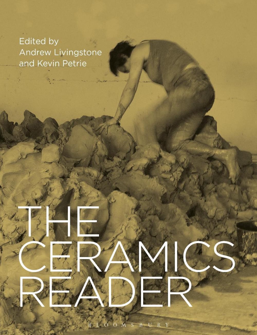The Ceramics Reader by Kevin Petrie (English) Paperback Book