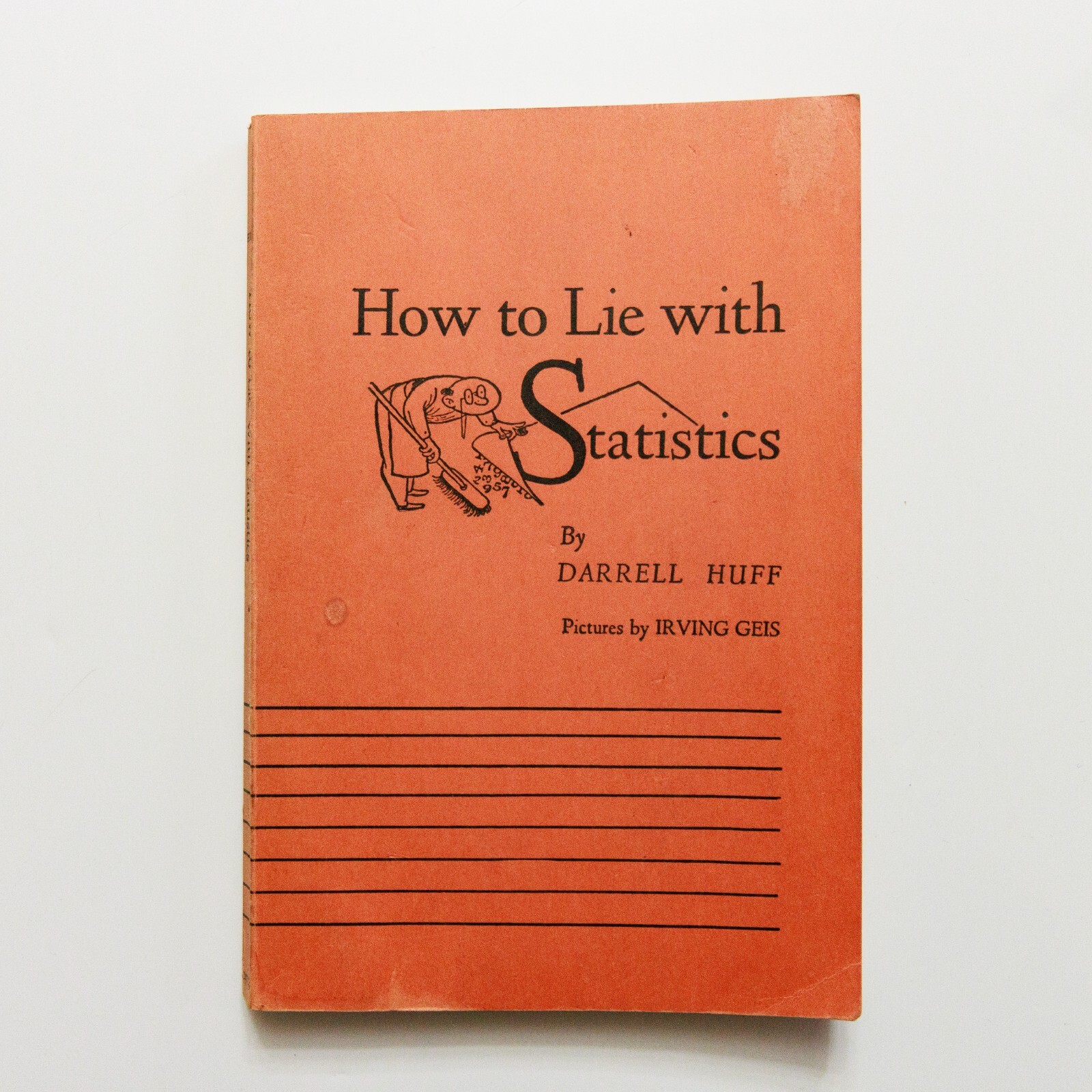 How to Lie with Statistics Darrell Huff 1954 Softcover