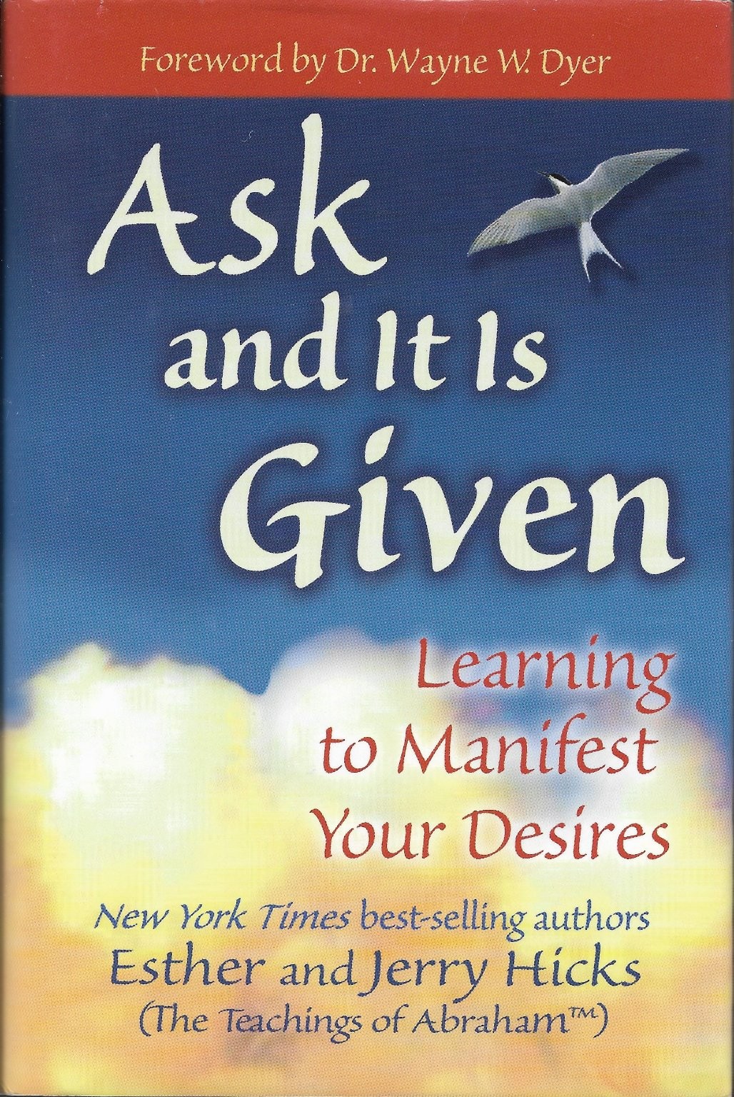 Ask and It Is Given Esther & Jerry Hicks Manifestation Spirituality Hay House