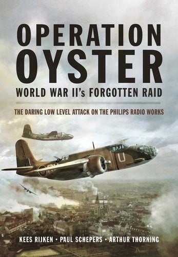 Operation Oyster: World War IIâ€™s Forgotten Raid: The Daring Low … (paperbac