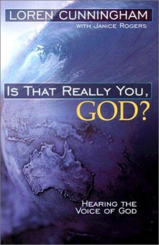 Is That Really You, God?: Hearing The Voice Of God