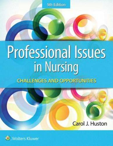 Professional Issues in Nursing: Challenges and Opportunities – Paperback – GOOD