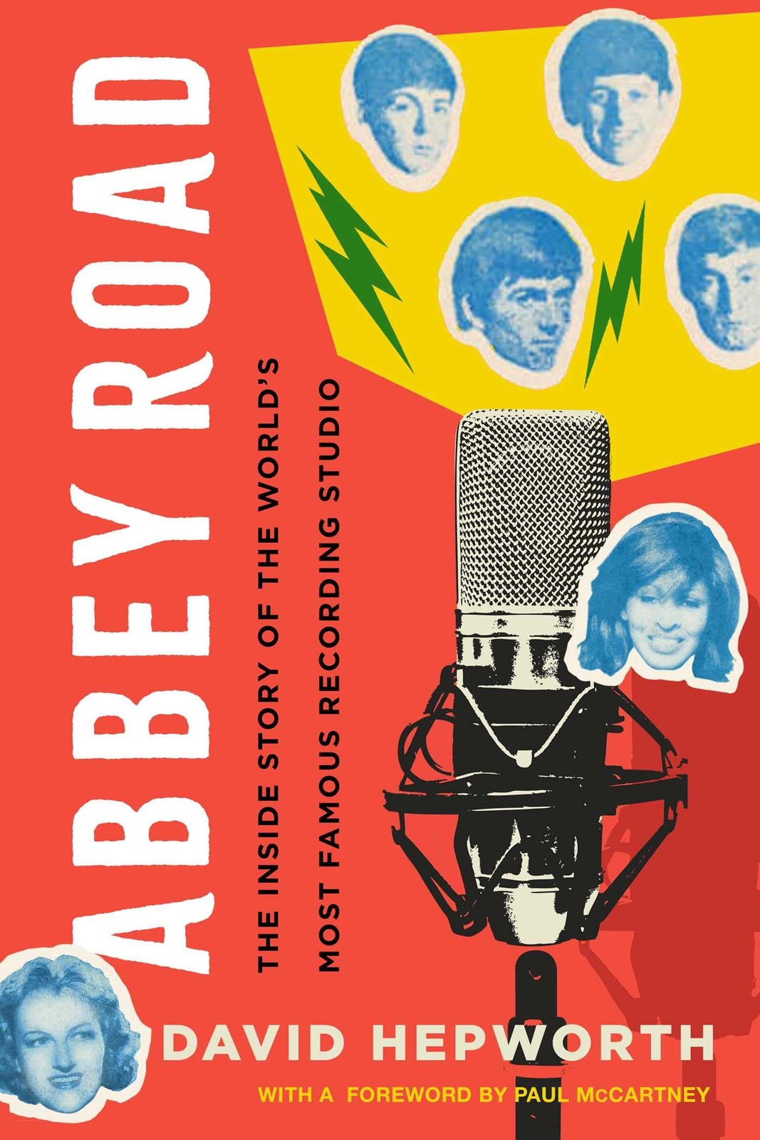 Abbey Road: The Inside Story of the World&rsquo;s Most Famous Recording Studio