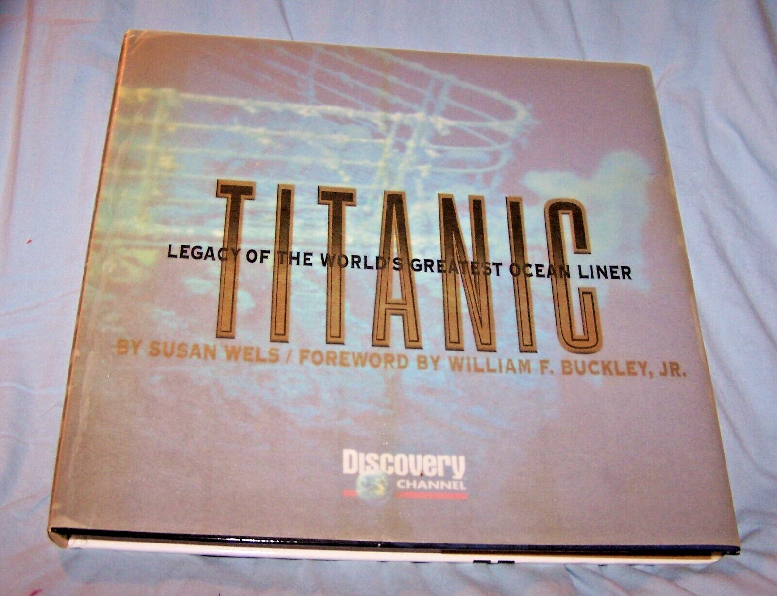 Titanic-Legacy of Greatest Ocean Liner HB w/dj-1997-Susan Wells-206 pages