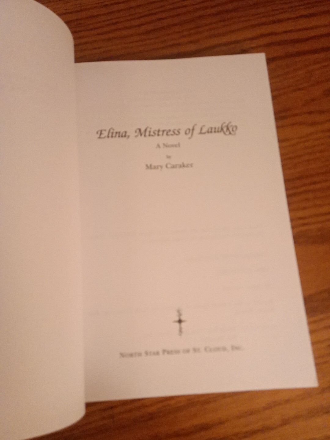 Elina,Mistress Of Laukko By Mary Caraker-1997 North Star Press Of St. Cloud(New)