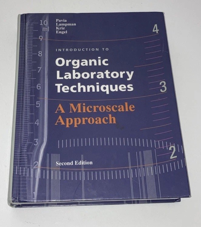 Introduction To Organic Laboratory Techniques: A Microscale Approach