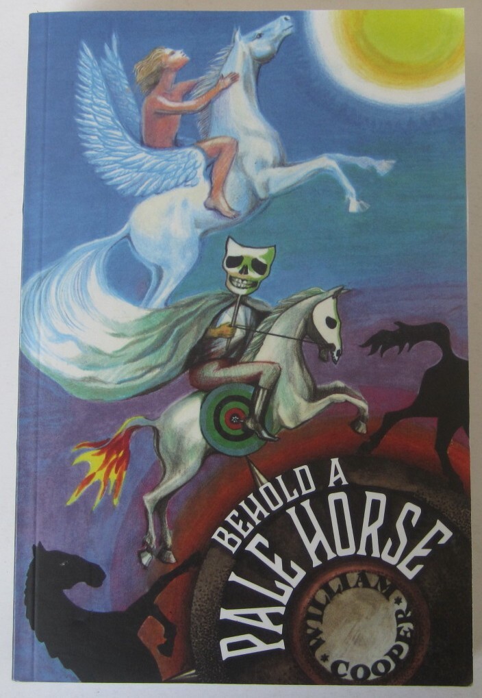 Behold a Pale Horse William Cooper REVISED 434 pages with tri-fold-out