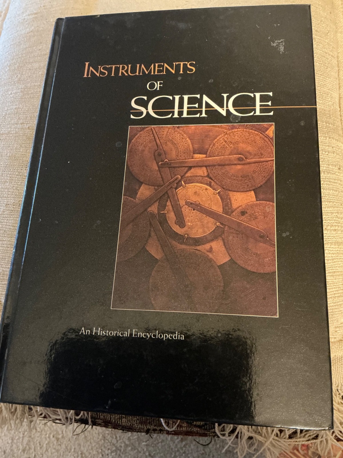 Instruments of Science An Historical Encyclopedia Illustrated 1998