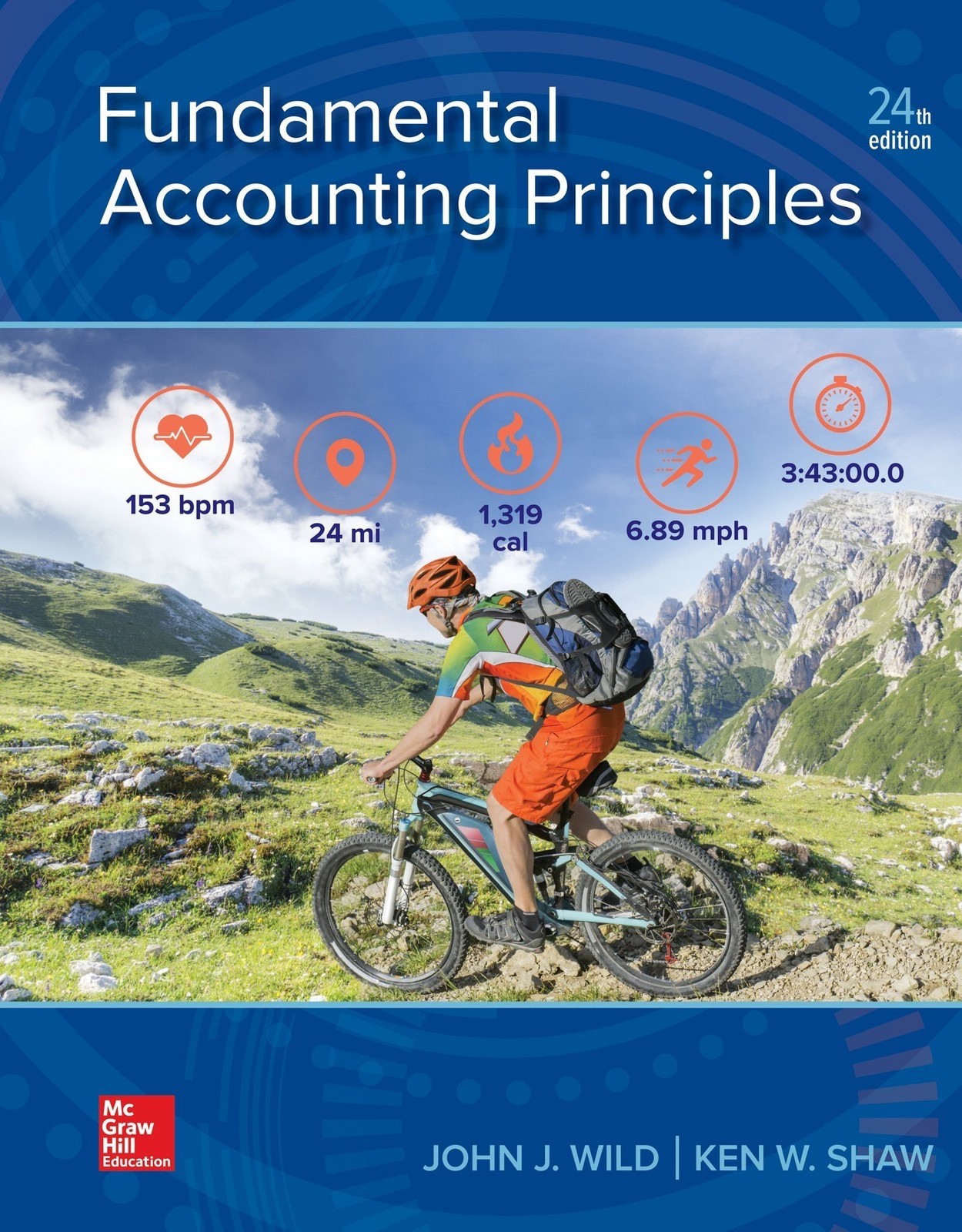 FUNDAMENTAL ACCOUNTING PRINCIPLES – JOHN J. WILD KEN W. SHAW LOOSE LEAF TEXTBOOK