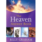 The Heaven Answer Book: Understanding Eternity (Answers to Over 100 of Your…