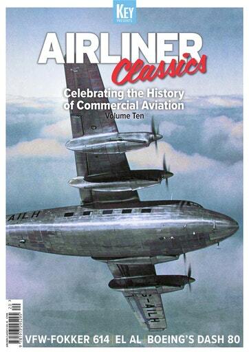 KEY PRESENTS: AIRLINER CLASSICS-CELEBRATING THE HISTORY OF COMMERCIAL AVIATION