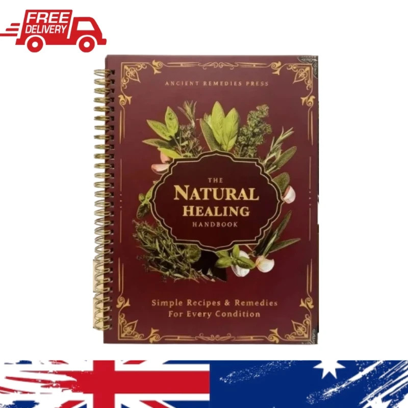 The Natural Healing Handbook, Spiral-Bound Guide for Herbal Remedies and Natural
