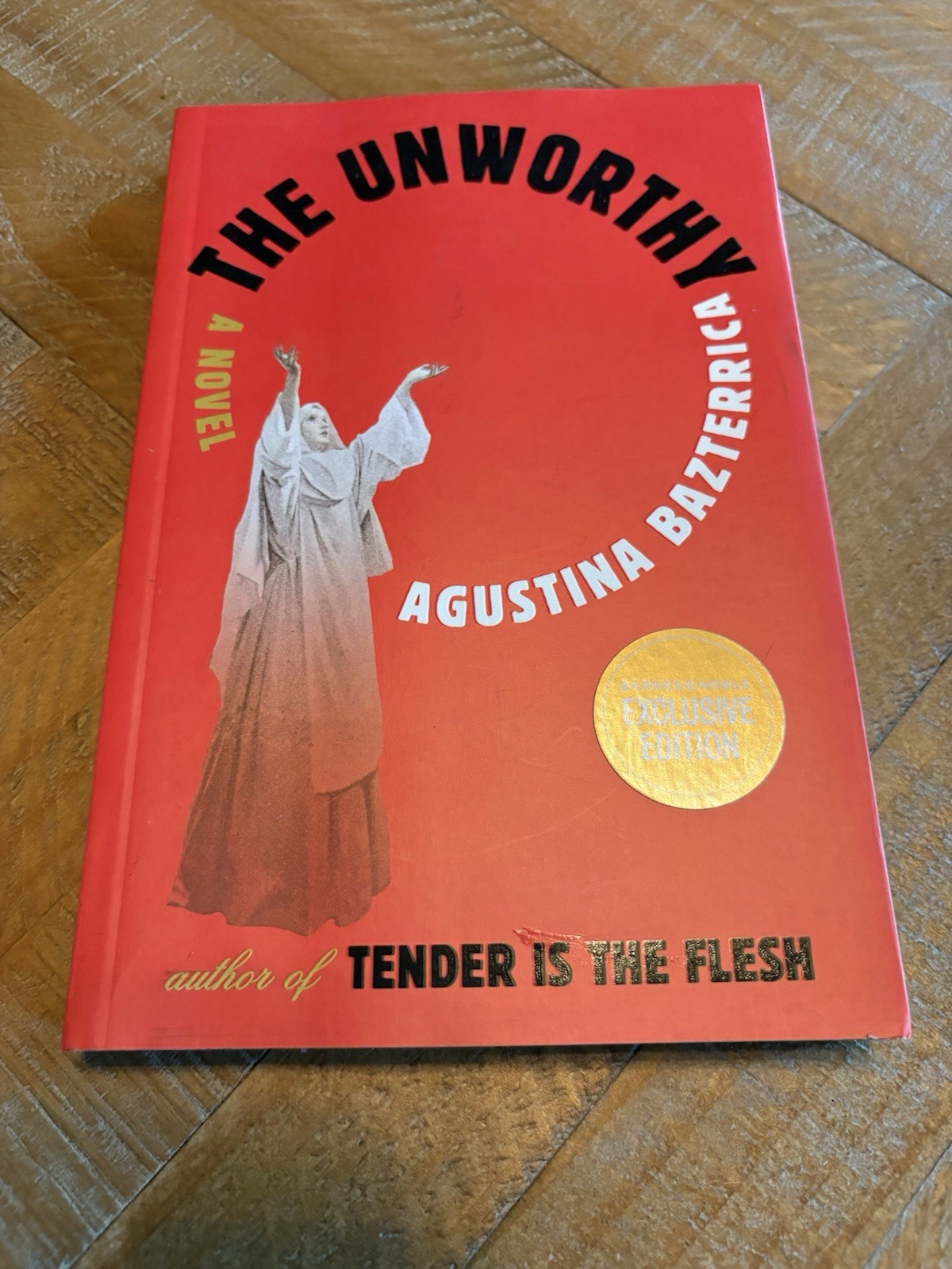 The Unworthy by Agustina Bazterrica Hardcover Exclusive Edition, Dystopian