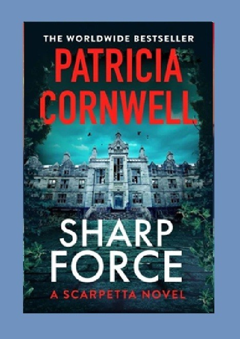 Sharp Force by Patricia Cornwell – 2025 paperback CRIME THRILLER book (23cm)