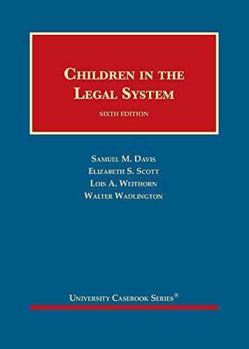 Children in the Legal System – Hardcover, by Davis Samuel; Scott – Very Good