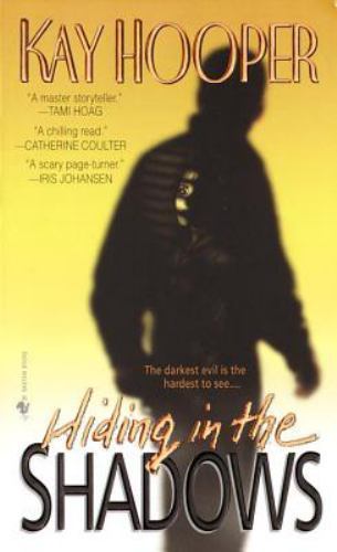 Hiding in the Shadows: A Bishop/Special Crime- paperback, 0553576925, Kay Hooper