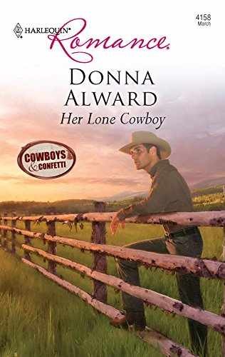 Her Lone Cowboy (Cowboys & Confetti, 2) – Paperback, by Alward Donna – Very Good
